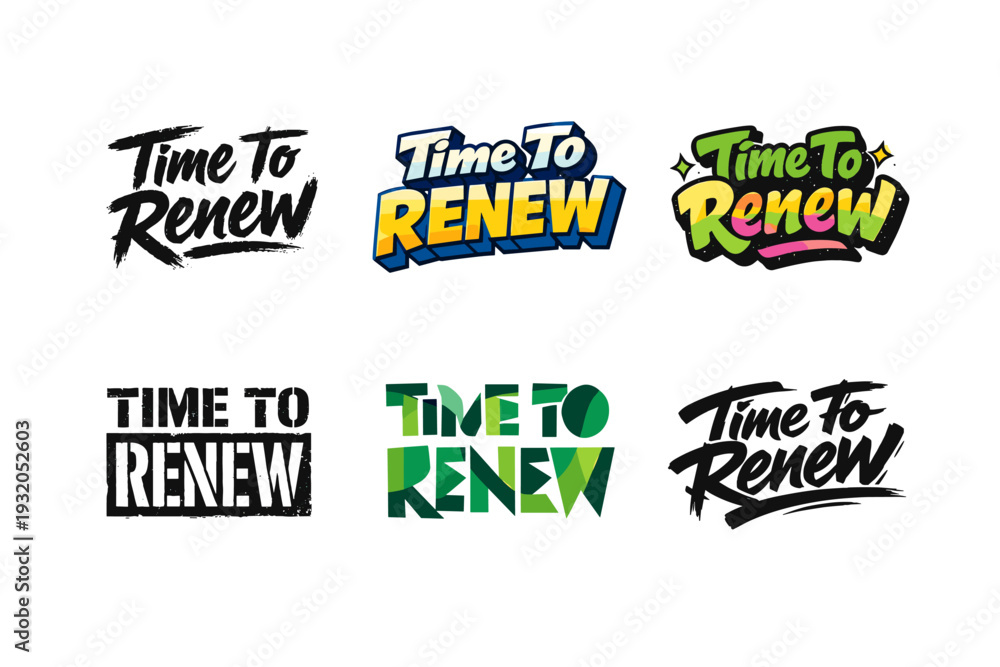 Fototapeta premium Time To Renew. Set lettering. harmonious lettering variations of the same emblematic concept, each with different artistic interpretation (Grunge textured