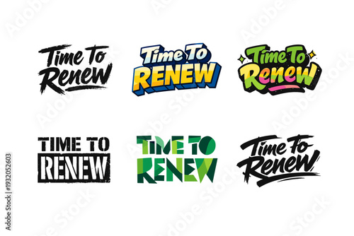 Time To Renew. Set lettering. harmonious lettering variations of the same emblematic concept, each with different artistic interpretation (Grunge textured