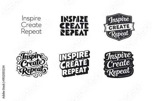 Inspire Create Repeat. Set lettering. harmonious lettering variations of the same emblematic concept, each with different artistic interpretation (Modern