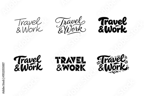 Travel and Work. Set lettering. harmonious lettering variations of the same emblematic concept, each with different artistic interpretation (Modern minimal