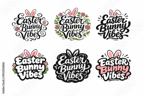 Easter Bunny Vibes. Set lettering. harmonious lettering variations of the same emblematic concept, each with different artistic interpretation (Whimsical curly