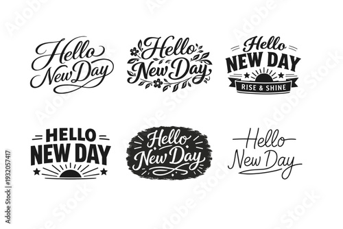 Hello New Day. Set lettering. harmonious lettering variations of the same emblematic concept, each with different artistic interpretation (Elegant script with