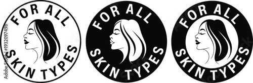 For all skin types round badge collection, female face profile cosmetic logo set, beauty product vector labels isolated on white background
