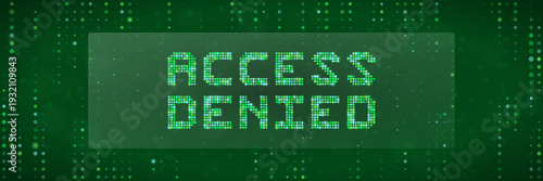 Cybersecurity Access Denied Message on Green Digital Matrix Background for Data Breach Concept