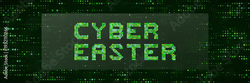 Green pixelated Cyber Easter banner for digital security and tech holiday promotions