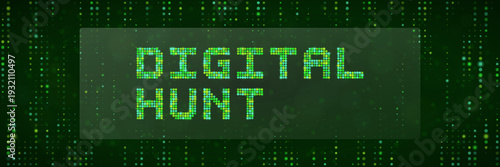 Cyber threat hunting concept with digital hunt text on green pixelated data background