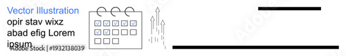 Business strategy, project management, productivity, time planning, growth tracking, performance monitoring. Illustration of a calendar, upward arrows and text. Business strategy and growth concept