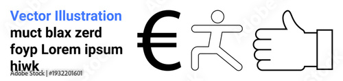 Finance, success, positivity, motivation, currency, and actions. Euro symbol, a running figure and thumbs up icons displayed as minimalist line art. Finance and success through relatable symbols