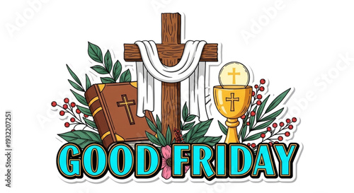 Good Friday Christian Observance Graphic Cross Bible Chalice for Spiritual Reflection, Church Events, Easter.