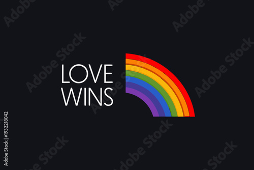 Love wins message accompanied by a vibrant colorful rainbow graphic