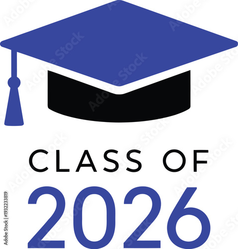 Simple vector graphic illustration featuring a royal blue graduation cap above bold text proclaiming class of two thousand twenty six