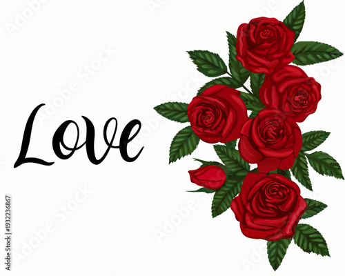 Fotografie A cluster of vibrant red roses accompanies the handwritten word love