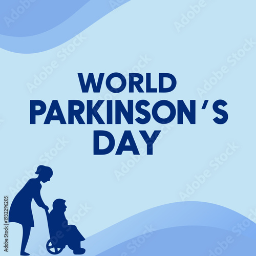 World parkinsons day vector illustration with silhouette of caregiver pushing elderly person in wheelchair on blue background with wavy shapes art