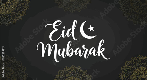 Elegant white script displays Eid Mubarak with a crescent moon and star on a dark background.