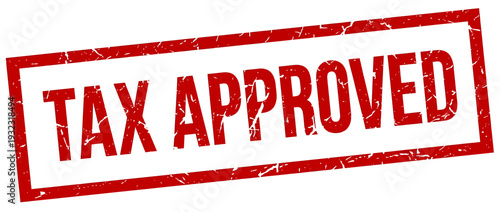 Red Rectangular Vector Stamp with Bold 'TAX APPROVED' Text, Distressed Design