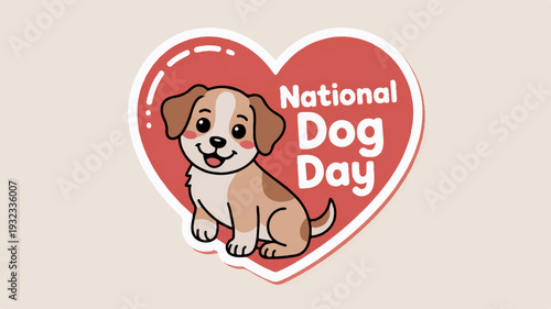 Cute puppy dog in heart shape for national dog day celebration with love and affection