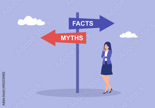 Myths vs Facts, true or false information, fake news or fictional. Woman thinking about between facts or myths