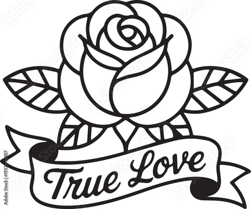 Elegant black and white line art illustration of a blooming rose with a graceful banner conveying 'True Love' for romantic designs