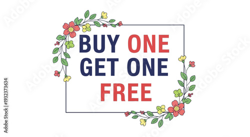 Vector buy one get one free promotional label with floral border isolated on White Background
