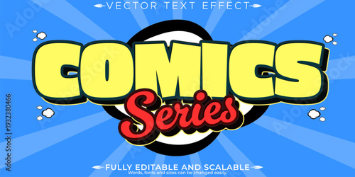 A vibrant comic book series title with a fully editable and scalable vector text effect