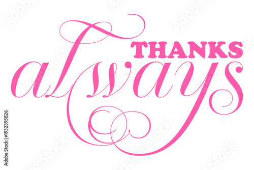 THANKS always - 感謝の気持ちを伝える、THANKS alwaysのロゴマーク、母の日や父の日、誕生日のメッセージなどに
