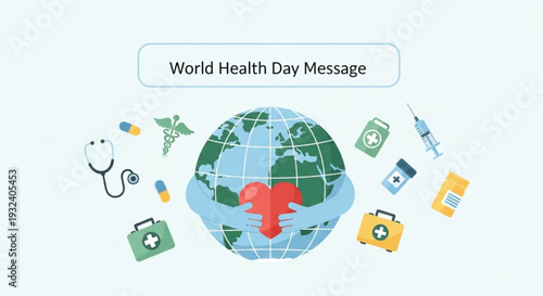 World health day message with globe and medical symbols around it