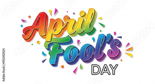 Colorful april fool's day text with confetti on white background celebration and prank concept