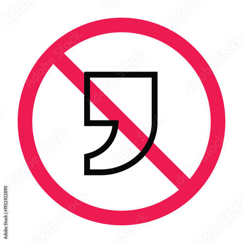No comma sign, no punctuation mark sign, vector illustration