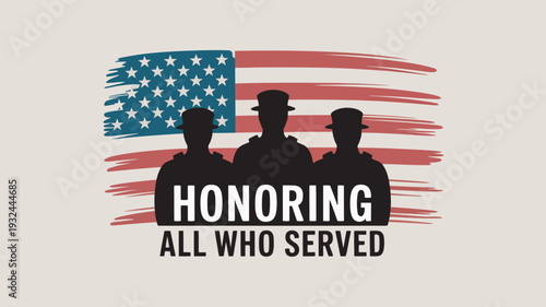 A patriotic graphic honoring American veterans with a flag and silhouettes of soldiers