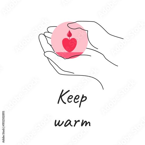 Hands holding a heart with flame and Keep Warm text on white background. Symbol of care, protection, support, charity and emotional. Minimal line vector art.