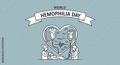 World Hemophilia Day Awareness Concept with Medical Care and Infusion