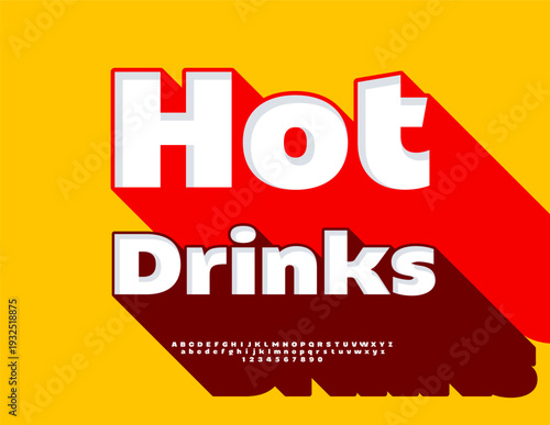 Vector Promo banner Hot Drinks for Cafe and Restaurant. Trendy Font with Big Shadow. Bright 3D Alphabet Letters and Numbers set.