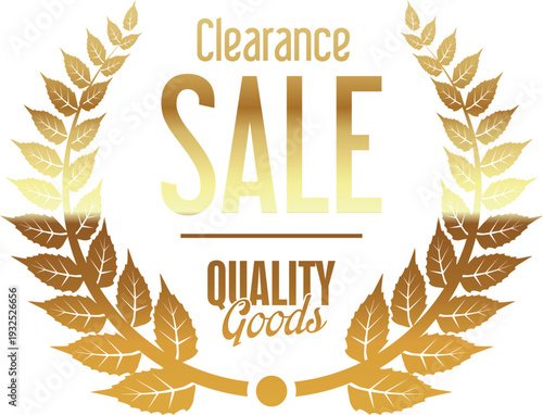 Golden clearance sale logo with laurel wreath and quality goods text