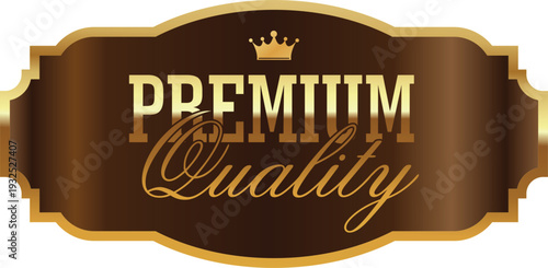 Premium quality logo with golden crown and text