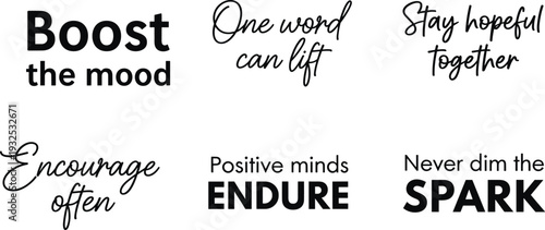 Collection of Inspirational Motivational Quotes and Positive Affirmations in Modern Typography and Script Fonts for Social Media Mental Health Awareness and Creative Graphic Designs