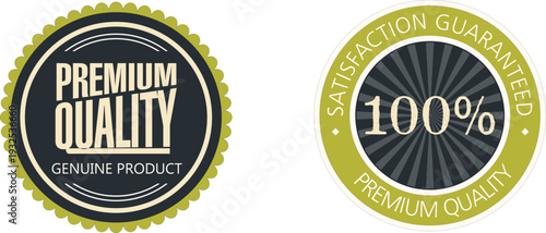 Premium quality and 100 percent satisfaction guarantee labels