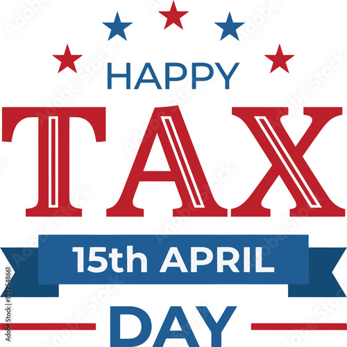 Happy tax day graphic with stars ribbon and bold lettering