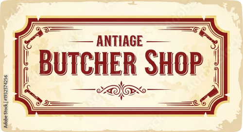 Vintage Butcher Shop Sign with Elegant Design and Text Displayed.