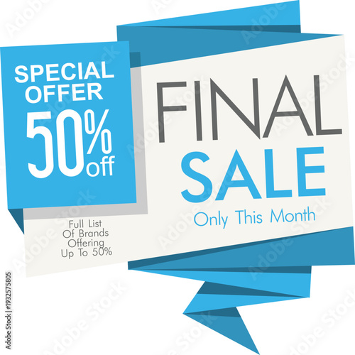 A final sale sign with a special offer of 50 percent off