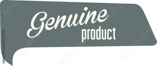 A gray and white image with a genuine product label