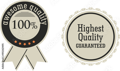 Two quality guarantee badges with 100 percent awesome quality