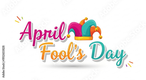 Colorful april fool's day greeting with jester hat on white background festive holiday symbol