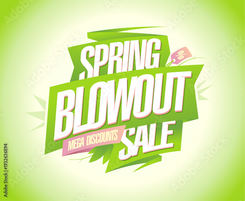 Spring blowout sale, mega discounts banner design concept