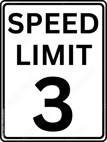 Speed limit 3 mph traffic sign, Speed limit 3 miles per hour road sign