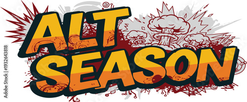 Alt Season Typography with Crypto Explosion and Graffiti Style