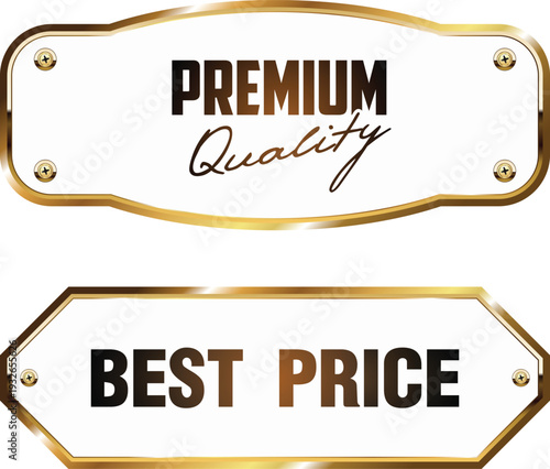 Premium quality and best price labels