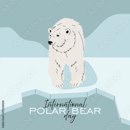 International Polar Bear Day square banner with cute bear walking on ice floe. Flat illustration for wildlife protection social media posts, arctic nature posters or environment greeting cards