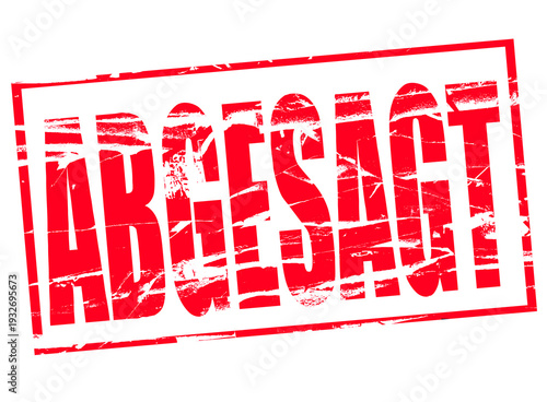 Digital composite. 

Red rubber stamp effect. Abgesagt Cancelled in German. 

