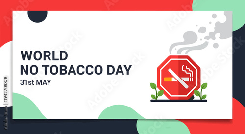 World No Tobacco Day poster with symbolic no smoking sign on colorful background