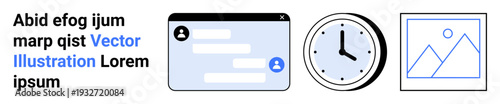 Communication, time management, digital design, productivity, online interaction, user interface. Chat window, analog clock and image placeholder. Communication and time management concepts